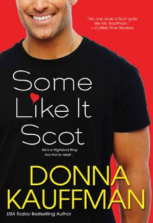 [Hot Scot Trilogy 01] • Some Like It Scot